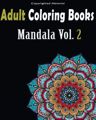 Könyv Adult Coloring Books: Stress Relieving Mandala Designs: Mandala For Adult Relaxation Allen Anderson