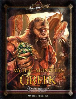 Könyv Mythic Monsters: Greek Legendary Games