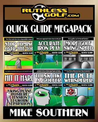 Книга The RuthlessGolf.com MEGAPACK Mike Southern