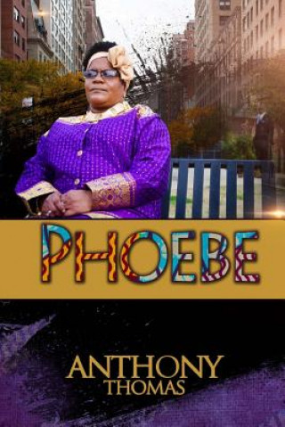 Книга Phoebe Anthony D Thomas