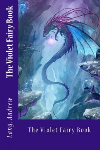 Livre The Violet Fairy Book Lang Andrew