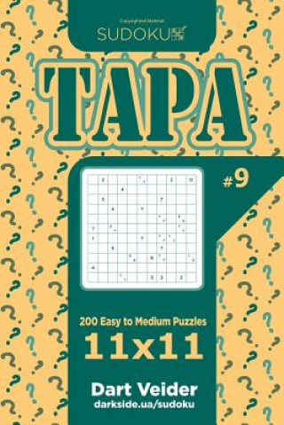 Книга Sudoku Tapa - 200 Easy to Medium Puzzles 11x11 (Volume 9) Dart Veider