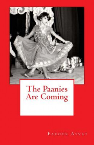 Книга The Paanies Are Coming Farouk Asvat