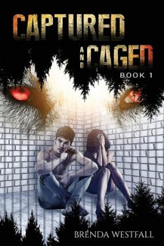 Book Captured And Caged Brenda Westfall
