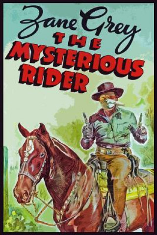 Kniha The Mysterious Rider Zane Grey