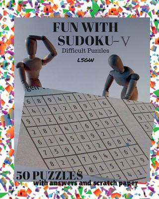 Kniha Fun with Sudoku - V: Difficult Puzzles Lsgw