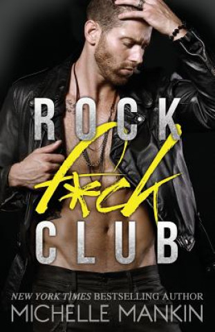 Kniha Rock F*ck Club Michelle Mankin