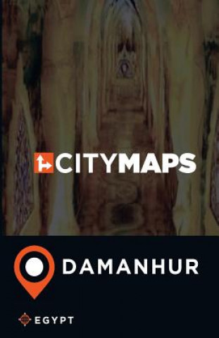 Könyv City Maps Damanhur Egypt James McFee