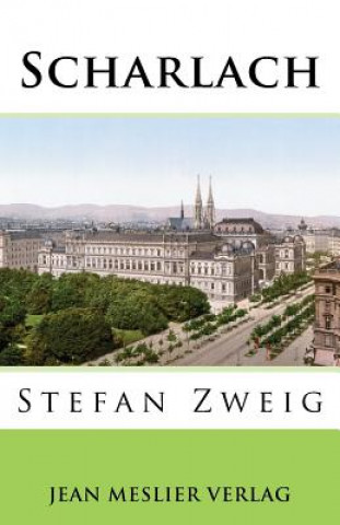 Kniha Scharlach Stefan Zweig