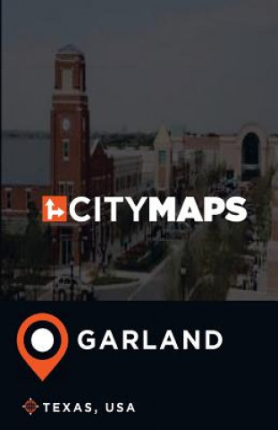 Carte City Maps Garland Texas, USA James McFee