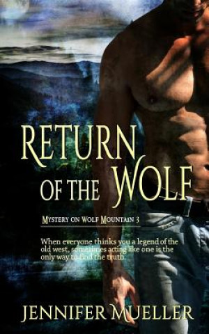 Книга Return of the Wolf Jennifer Mueller