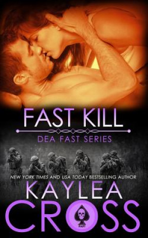 Knjiga Fast Kill Kaylea Cross