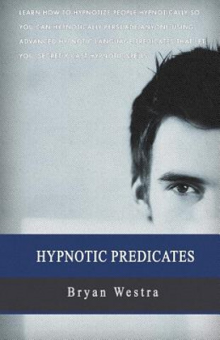 Könyv Hypnotic Predicates Bryan Westra