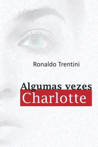 Kniha Algumas Vezes Charlotte Ronaldo Trentini