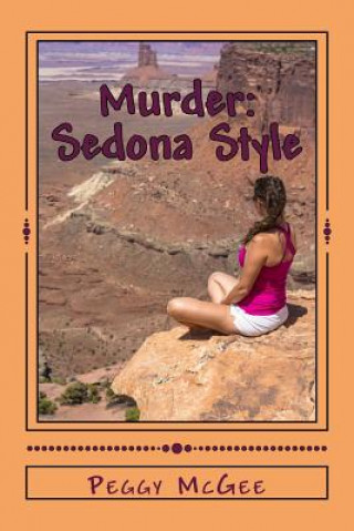 Książka Murder: Sedona Style Peggy McGee