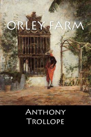 Knjiga Orley Farm Anthony Trollope