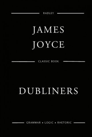 Knjiga Dubliners MR James Joyce