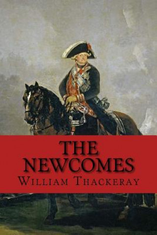 Knjiga The Newcomes William Makepeace Thackeray
