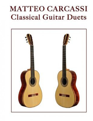 Βιβλίο Matteo Carcassi: Classical Guitar Duets Matteo Carcassi