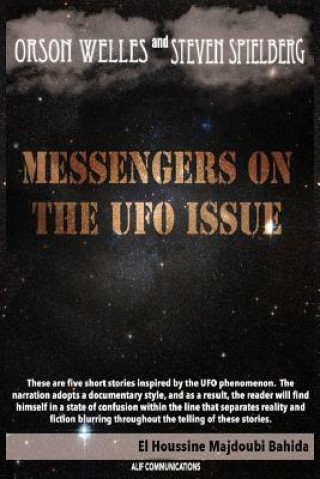 Carte Orson Welles and Steven Spielberg Messengers on the UFO Issue El Houssine Majdoubi Bahida