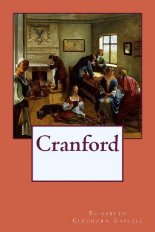 Kniha Cranford Elizabeth Cleghorn Gaskell