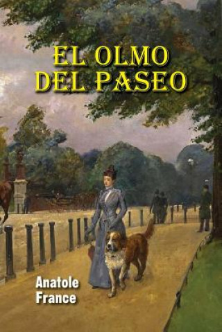 Βιβλίο El olmo del paseo Anatole France