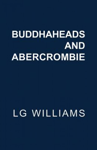 Kniha Buddhaheads and Abercrombie Lg Williams