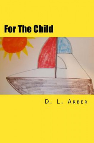 Książka For The Child MR D L Arber