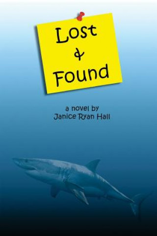 Book Lost & Found Janice Ryan Hall