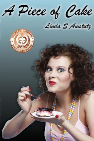 Book A Piece of Cake Linda S Amstutz