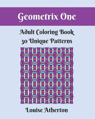 Kniha Geometrix One: An Adult Coloring Book Louise Atherton