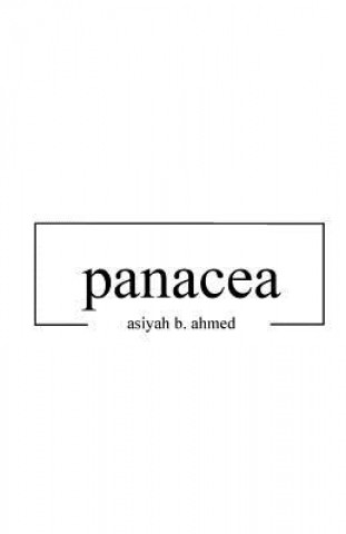 Knjiga panacea Asiyah B Ahmed