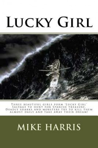 Könyv Lucky Girl Mike Harris