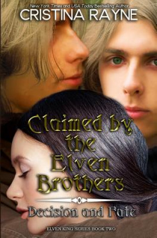 Livre Claimed by the Elven Brothers Cristina Rayne