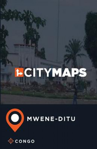 Carte City Maps Mwene-Ditu Congo James McFee