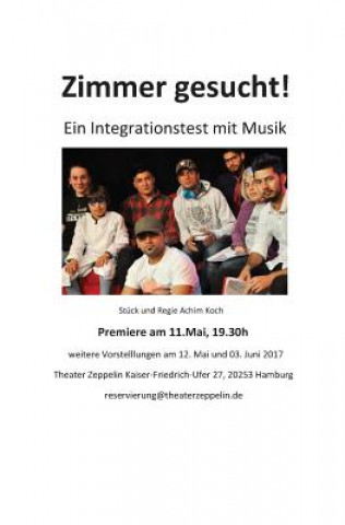 Kniha Zimmer gesucht!: Ein Integrationstest mit Musik Achim Koch