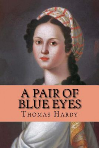 Knjiga A pair of blue eyes Thomas Hardy
