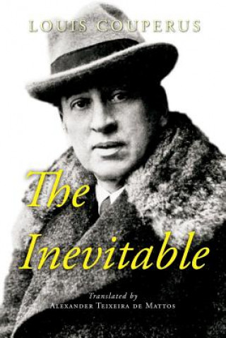 Kniha The Inevitable Louis Couperus