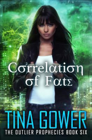 Kniha Correlation of Fate Tina Gower