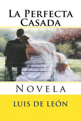Könyv La Perfecta Casada fray Luis de Leon