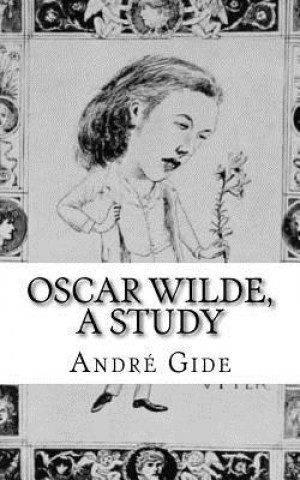 Książka Oscar Wilde, a study Andre Gide