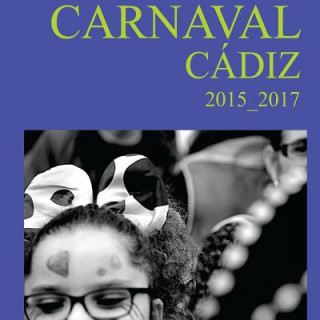 Książka Carnaval Cadiz 2015-2017 Oliva Fernandez Reina