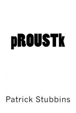 Boek pROUSTk Patrick Stubbins