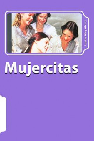Книга Mujercitas (Spanish) Edition Louisa May Alcott