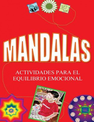 Könyv mandalas: actividades para el equilibrio emocional Mary Maria del Carmen Nardi