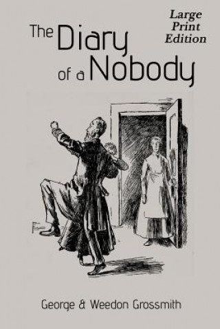 Книга The Diary of a Nobody: Large Print Edition George and Weedon Grossmith