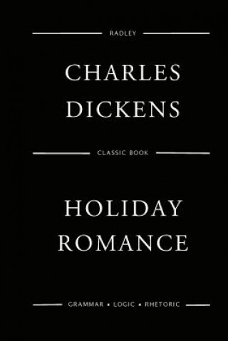 Kniha Holiday Romance MR Charles Dickens