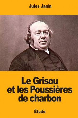 Carte Le Grisou et les Poussi?res de charbon Jules Janin