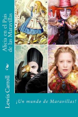 Carte Alicia en el Pais de las Maravillas (Spanish) Edition Lewis Carroll