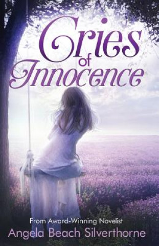 Book Cries of Innocence Angela Beach Silverthorne